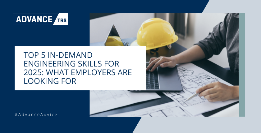Top 5 In-demand Engineering Skills for 2025: What Employers are Looking For